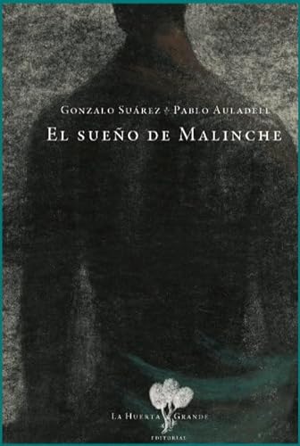 Imagen de archivo de El sueo de Malinche a la venta por Revaluation Books