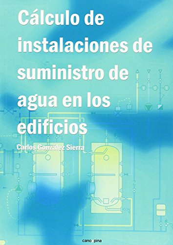 Imagen de archivo de Clculo de instalaciones de suministro de agua en los edificios a la venta por Agapea Libros