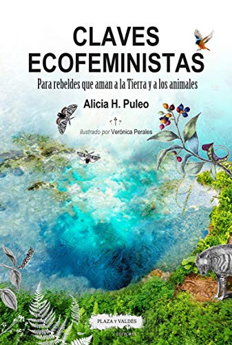 9788417121211: CLAVES ECOFEMINISTAS: Para rebeldes que aman a la Tierra y a los animales (CULTURA DE INTELIGENCIA)