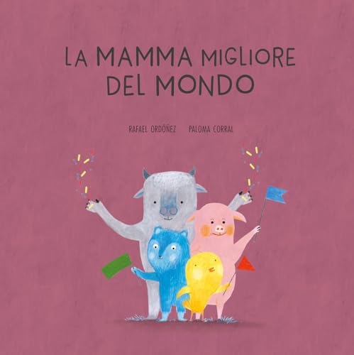 Stock image for La mamma migliore del mondo for sale by libreriauniversitaria.it