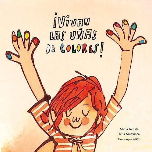 Imagen de archivo de Vivan las u?as de colores! (Egalit?) (Spanish Edition) a la venta por SecondSale
