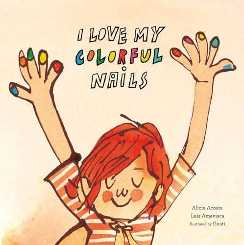 Imagen de archivo de I Love My Colorful Nails a la venta por Better World Books: West