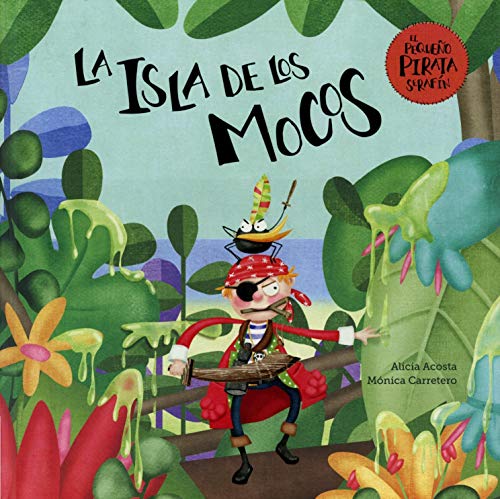 Stock image for La Isla de Los Mocos for sale by Better World Books