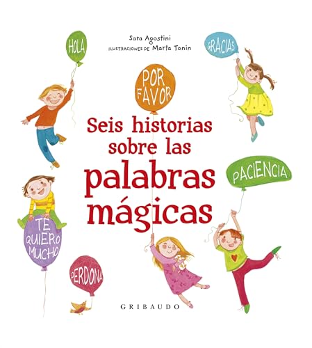 Imagen de archivo de Seis historias sobre las palabras mgicas / Six Stories about Magic Words a la venta por Ammareal