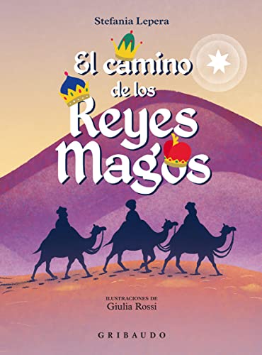 Stock image for CAMINO DE LOS REYES MAGOS, EL for sale by KALAMO LIBROS, S.L.