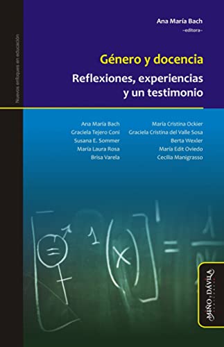 Stock image for Gnero y docencia: Reflexiones, experiencias y un testimonio (Nuevos enfoques en educacin) (Spanish Edition) for sale by GF Books, Inc.