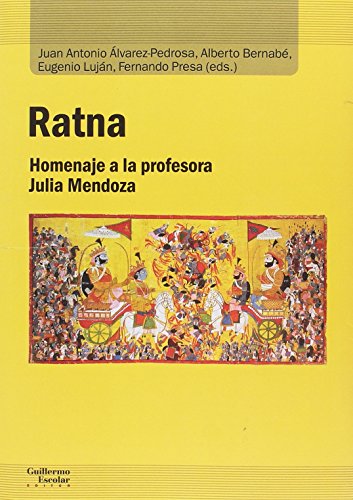 Imagen de archivo de RATNA: HOMENAJE A LA PROFESORA JULIA MENDOZA a la venta por KALAMO LIBROS, S.L.