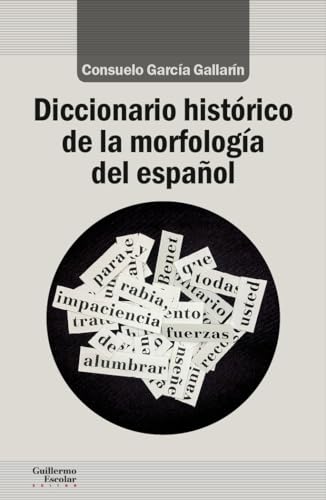 Imagen de archivo de Diccionario histrico de la morfologa del espaol a la venta por Iridium_Books