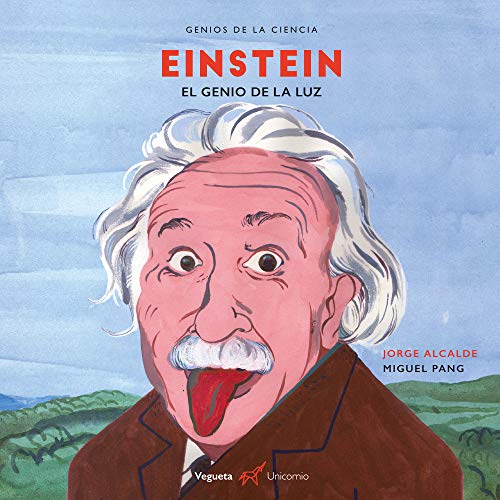 Stock image for Einstein: El genio de la luz (Genios de la Ciencia) (Spanish Edition) for sale by The Book Garden