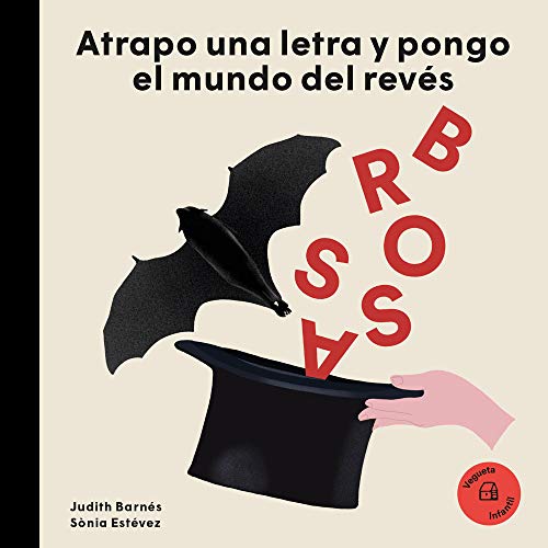 Stock image for Joan Brossa: Atrapo Una Letra Y Pongo El Mundo del Rev s for sale by ThriftBooks-Dallas