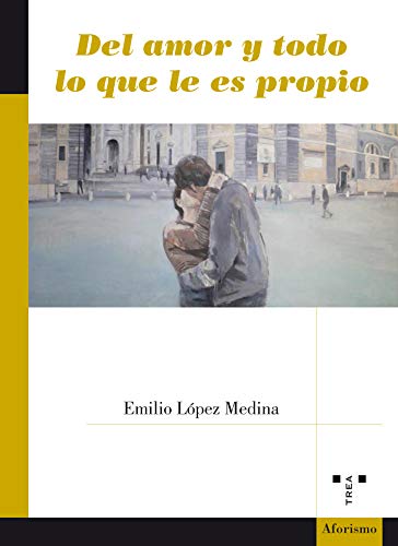 Imagen de archivo de DEL AMOR Y TODO LO QUE LE ES PROPIO a la venta por Siglo Actual libros