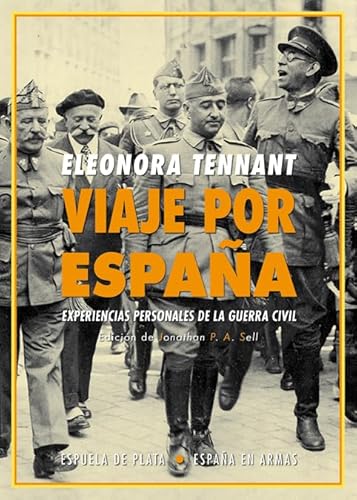 Stock image for Viaje por España: Experiencias personales de la guerra civil for sale by ThriftBooks-Dallas