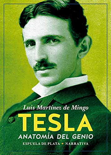 9788417146443: Tesla: Anatoma del genio (NARRATIVA)