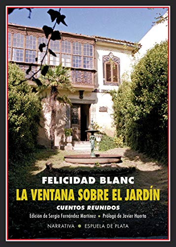 Imagen de archivo de LA VENTANA SOBRE EL JARDN: CUENTOS REUNIDOS a la venta por KALAMO LIBROS, S.L.