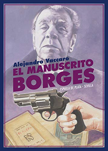 Imagen de archivo de EL MANUSCRITO BORGES a la venta por KALAMO LIBROS, S.L.