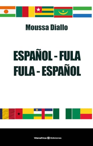 Beispielbild fr Diccionario Fula Espaol / Espaol Fula zum Verkauf von Agapea Libros