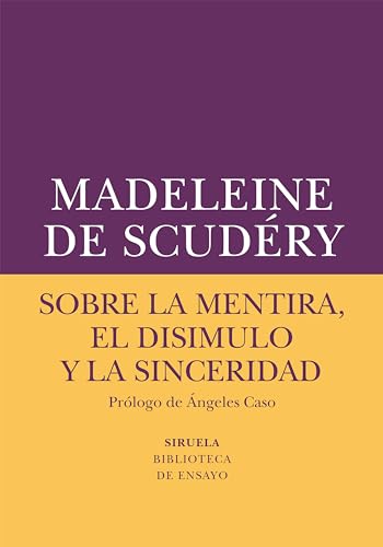 Imagen de archivo de SOBRE LA MENTIRA, EL DISIMULO Y LA SINCERIDAD a la venta por KALAMO LIBROS, S.L.