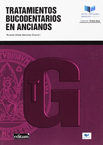 Stock image for Tratamientos Bucodentarios en Ancianos for sale by Agapea Libros