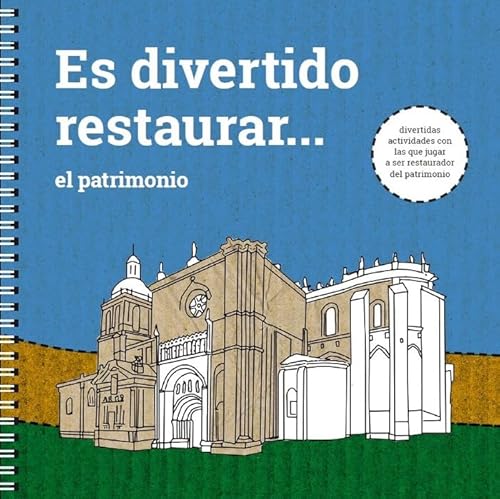 Imagen de archivo de Es divertido restaurar. el patrimonio a la venta por AG Library