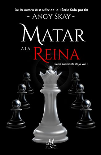 Stock image for Matar a la Reina (Serie Diamante Rojo) for sale by WorldofBooks