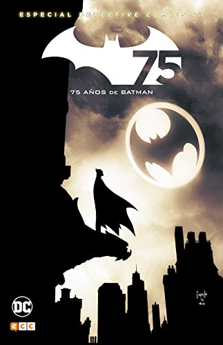 Imagen de archivo de Batman: Detective comics 27. Edicin especial 75 aniversario a la venta por Revaluation Books