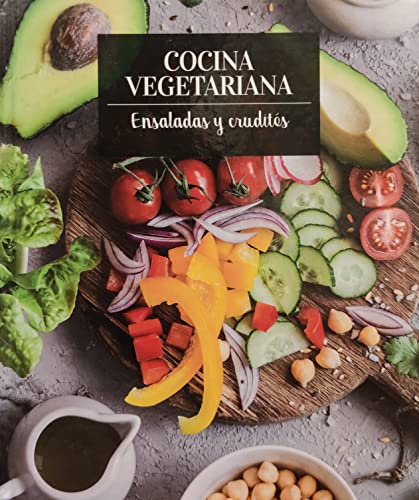 Imagen de archivo de Ensaladas y crudits (Cocina vegetariana) a la venta por medimops