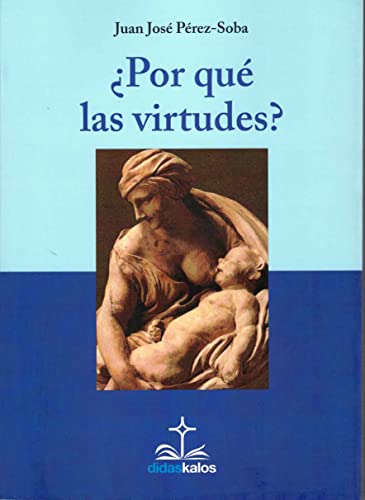 Stock image for PORQU LAS VIRTUDES? for sale by Agapea Libros