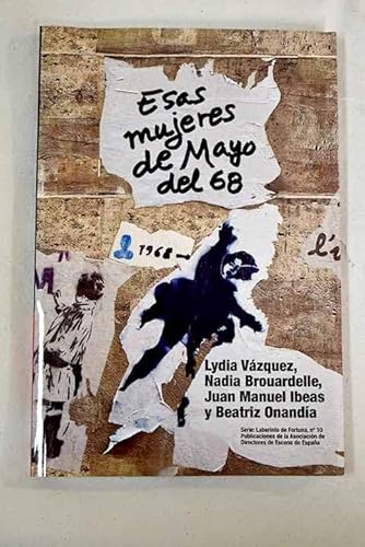 Imagen de archivo de Esas mujeres de Mayo del 68 a la venta por AG Library