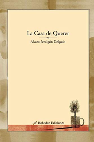 Stock image for La casa de querer for sale by AG Library