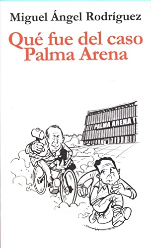 Stock image for Qu fue del caso Palma Arena for sale by AG Library