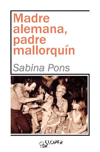 Stock image for Madre alemana, padre mallorqun for sale by AG Library