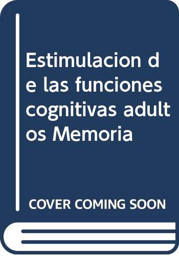 Stock image for Estimulacin de las funciones cognitivas adultos Memoria for sale by Agapea Libros