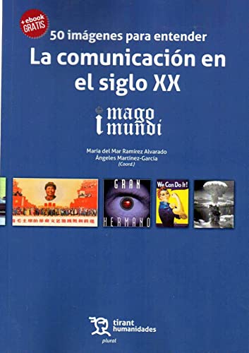 Stock image for 50 imgenes para entender La comunicacin en el siglo XX for sale by AG Library