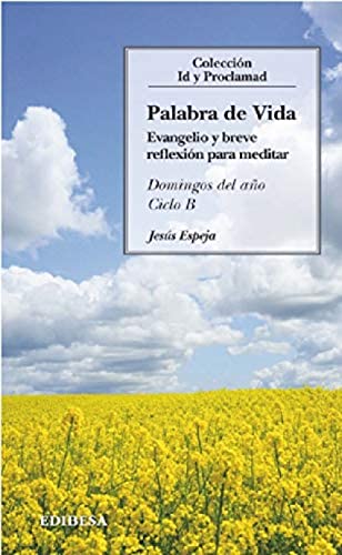 Stock image for PALABRA DE VIDA. CICLO B for sale by KALAMO LIBROS, S.L.