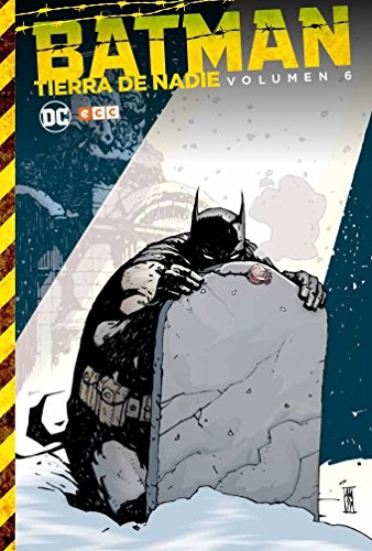 Beispielbild fr BATMAN: TIERRA DE NADIE VOL. 6 zum Verkauf von Librerias Prometeo y Proteo