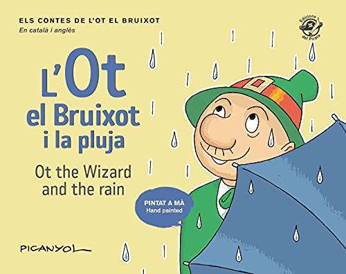 Imagen de archivo de L'OT EL BRUIXOT I LA PLUJA. OT THE WIZARD AND THE RAIN a la venta por KALAMO LIBROS, S.L.