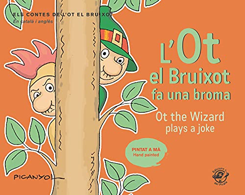 Stock image for L'OT EL BRUIXOT FA UNA BROMA. OT THE WIZARD PLAYS A JOKE for sale by KALAMO LIBROS, S.L.