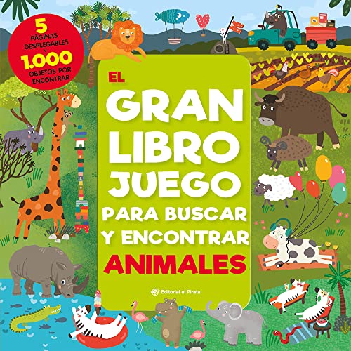 Stock image for El gran libro juego para buscar y encontrar animales / The big game book to search and find animals for sale by Revaluation Books