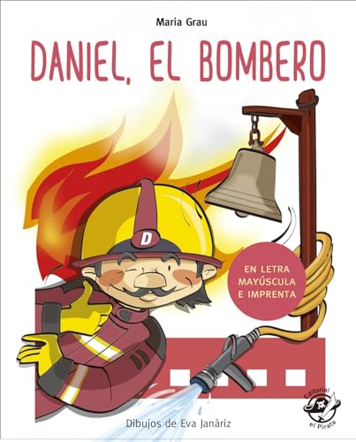 Stock image for DANIEL, EL BOMBERO for sale by KALAMO LIBROS, S.L.