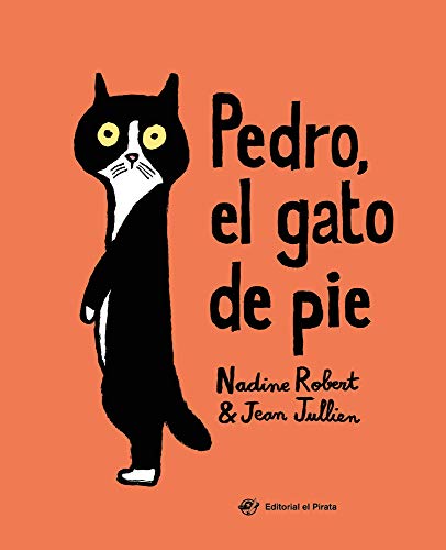 Imagen de archivo de Pedro, El Gato De Pie a la venta por Blackwell's