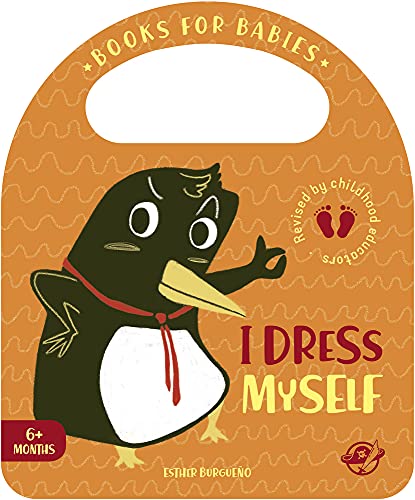 Imagen de archivo de BOOKS FOR BABIES - I DRESS MYSELF a la venta por Antrtica