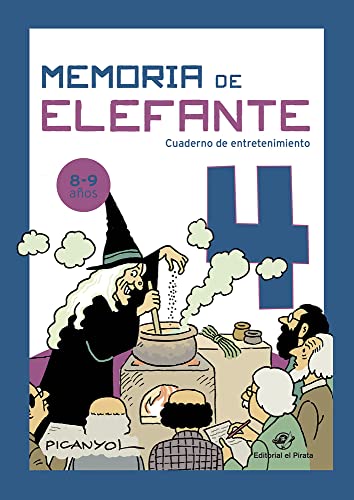 Stock image for Memoria de elefante 4: cuaderno de entretenimiento: Juegos para nios de 8 y 9 aos: cuarto de primaria: Cuadernillo de actividades (cuadernos de actividades) for sale by GF Books, Inc.