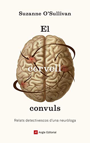 9788417214586: El cervell convuls: Relats detectivescos d'una neurloga
