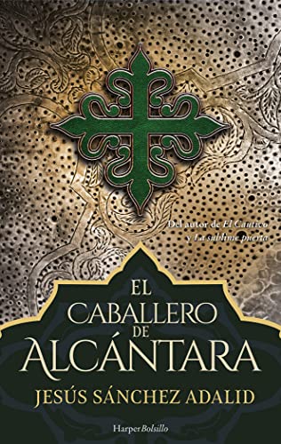 Stock image for El caballero de Alcntara (Harper Bolsillo): 52 Snchez Adalid, Jess for sale by VANLIBER