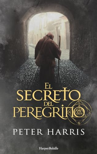 9788417216986: El Secreto Del Peregrino (HARPER BOLSILLO)