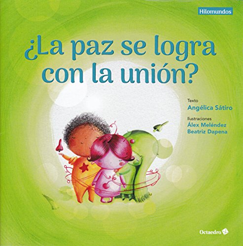 Stock image for LA PAZ SE LOGRA CON LA UNION? for sale by KALAMO LIBROS, S.L.