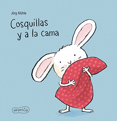 Imagen de archivo de COSQUILLAS Y A LA CAMA a la venta por Zilis Select Books