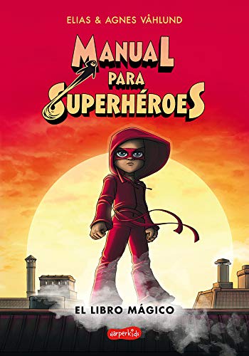 9788417222475: Manual para superhroes. El libro mgico: (Superheroes Guide: The magic book - Spanish edition)