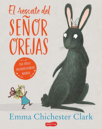 Stock image for El rescate del señor Orejas (HARPERKIDS) (Spanish Edition) for sale by HPB-Diamond