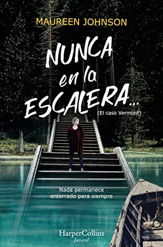 Beispielbild fr Nunca en la escalera (The Vanishing Stair - Spanish Edition) (El Caso Vermont) [Paperback] Johnson, Maureen zum Verkauf von Lakeside Books